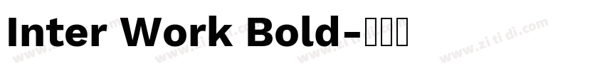 Inter Work Bold字体转换